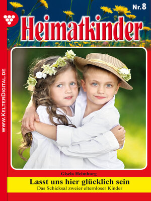cover image of Heimatkinder 8 – Heimatroman